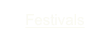 Festivals