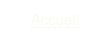 Accueil